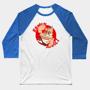 Ramen Addict Baseball T-Shirt